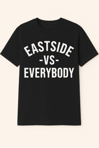 Image 3 of Eastside Vs. Everybody T-Shirt