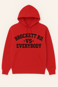 Image 2 of "Brockett Rd. vs Everybody" Hoodie