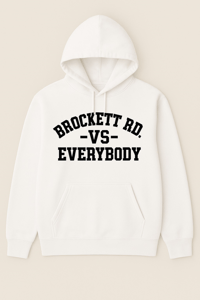 Image 3 of "Brockett Rd. vs Everybody" Hoodie