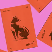 Good Looking Vol.1 — Mexico