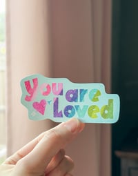 Image 2 of you are loved sticker