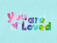 Image 4 of you are loved sticker