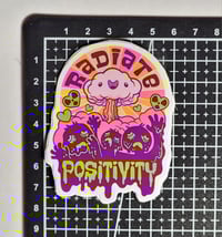 Image 2 of Radiate Positivity Glossy Finish Vinyl Sticker