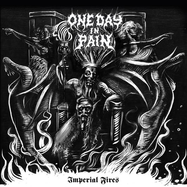 Image of ONE DAY IN PAIN - Imperial Fires CD