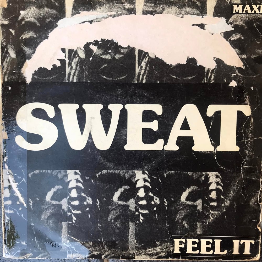 Image of Feel it - Sweat