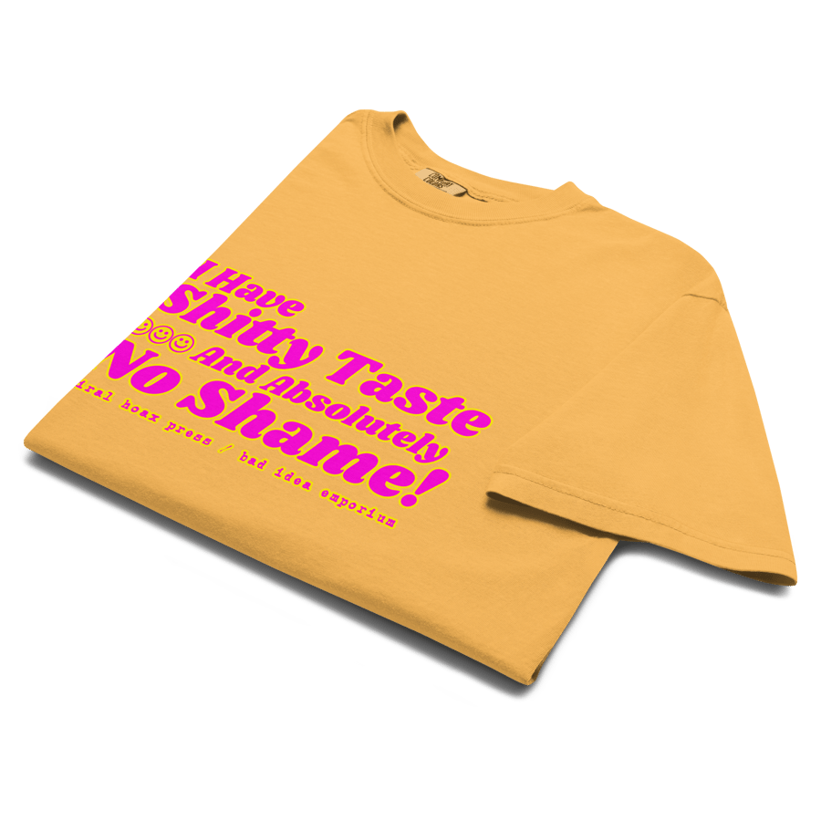 Image of SHITTY TASTE NO SHAME TEE 