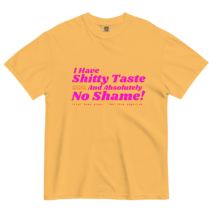 Image of SHITTY TASTE NO SHAME TEE 