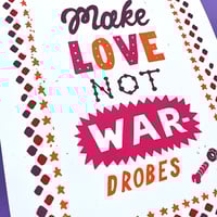 Image 2 of 'Make Love' Print