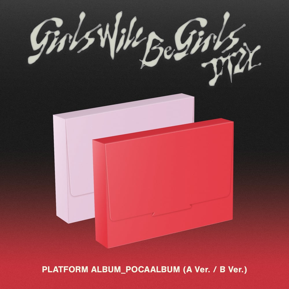 Image of [PRE-ORDER] ITZY ‘Girls Will Be Girls’ (Platform - POCAALBUM) + Apple Music POBs