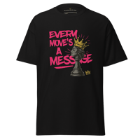 Image 2 of "Every Move's A Message" Tee – TOF Official Baddie Unit