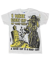Image 1 of I HATE EVERY COP