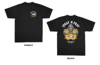 SPRAY N PRAY Tee