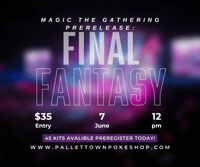 Final Fantasy Prerelease Entry (Limit 1)