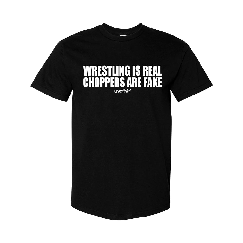 Image of Wrestling Is Real T-Shirt