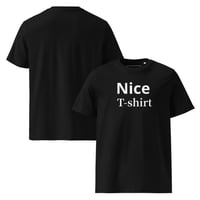 Image 8 of Nice! T-shirt Unisex Organic Cotton T-shirt