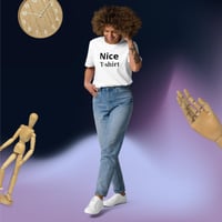 Image 11 of Nice! T-shirt Unisex Organic Cotton T-shirt