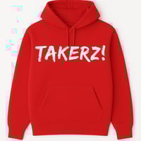 Image 1 of TAKERZ! Hoodie 