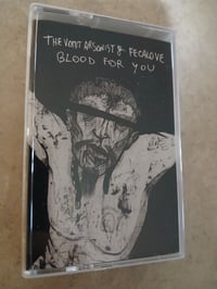 The Vomit Arsonist & Fecalove - Blood For You Tape
