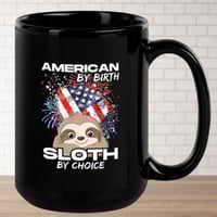Image 1 of American By Birth Sloth By Choice Coffee Mug