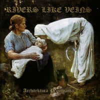 RIVERS LIKE VEINS (POL) "Architektura Przemijania" CD