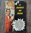 A Puppet No More: The True Adventure of Tony Kemeny and His Life-long Quest for Freedom