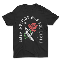 Recovery Shirt | Jails, Institutions and Death