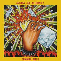 Image 1 of Against All Authority / Common Rider "split" LP (Canadian Import)