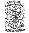 Pre Order- No Ethical Consumption Desu 