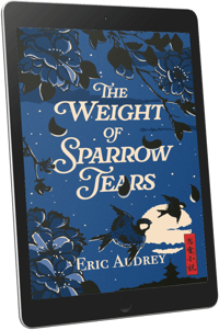 The Weight of Sparrow Tears [Ebook]