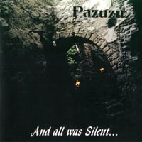 Image 1 of Pazuzu - And All Was Silent / MC