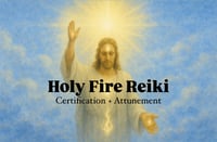 Holy Fire Reiki Certification