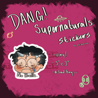 Dang! Supernatural stickers