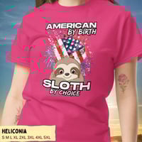 Image 4 of American By Birth Sloth By Choice T-shirt