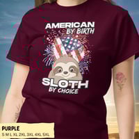 Image 1 of American By Birth Sloth By Choice T-shirt