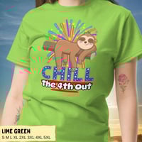 Image 7 of Chill The 4th Out Sloth Fireworks Unisex Shirt