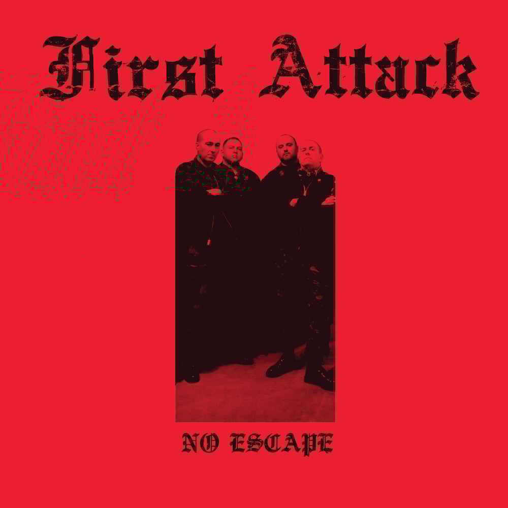 FIRST ATTACK - 'No Escape' 12" MLP