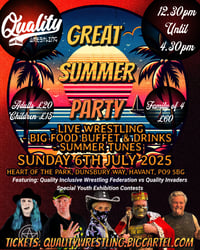 Quality Wrestling Great Summer Party 06.07.25