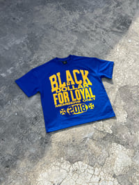Image 2 of Royal (Loyalty Only Tee)