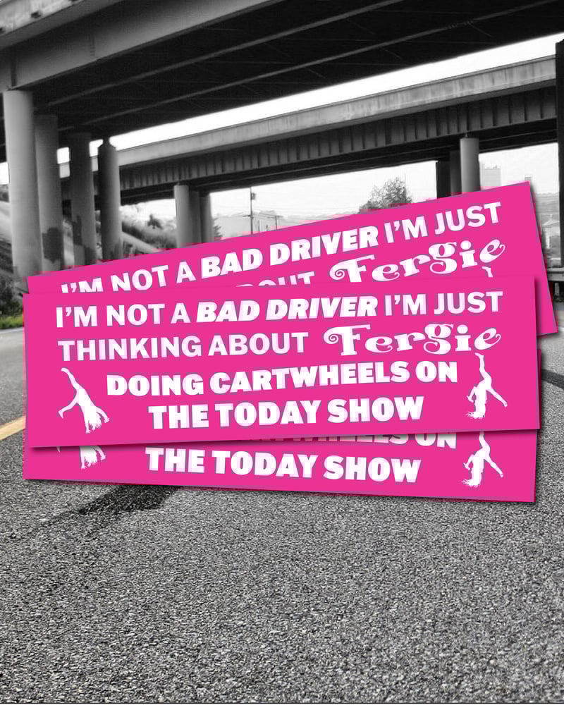 Image of Fergie Bumper Sticker