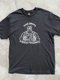 Image 4 of “BODY MASSAGE” Tee - Available in white and black