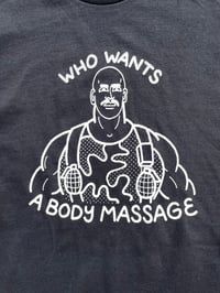 Image 2 of “BODY MASSAGE” Tee - Available in white and black