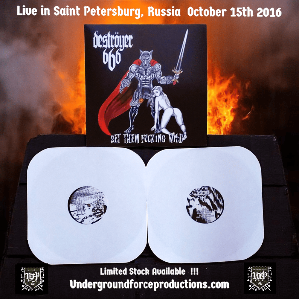 DESTROYER 666 - Set Them Fucking Wild (12" DOUBLE LP) Limited 150 Hand numbered copies
