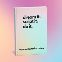 DREAM IT. SCRIPT IT. DO IT. MANIFESTATION NOTEBOOK