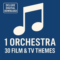 1 Orchestra 30 Film & TV themes (Deluxe Audio Download)