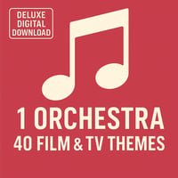 1 Orchestra 40 Film & TV themes (Deluxe Audio Download)