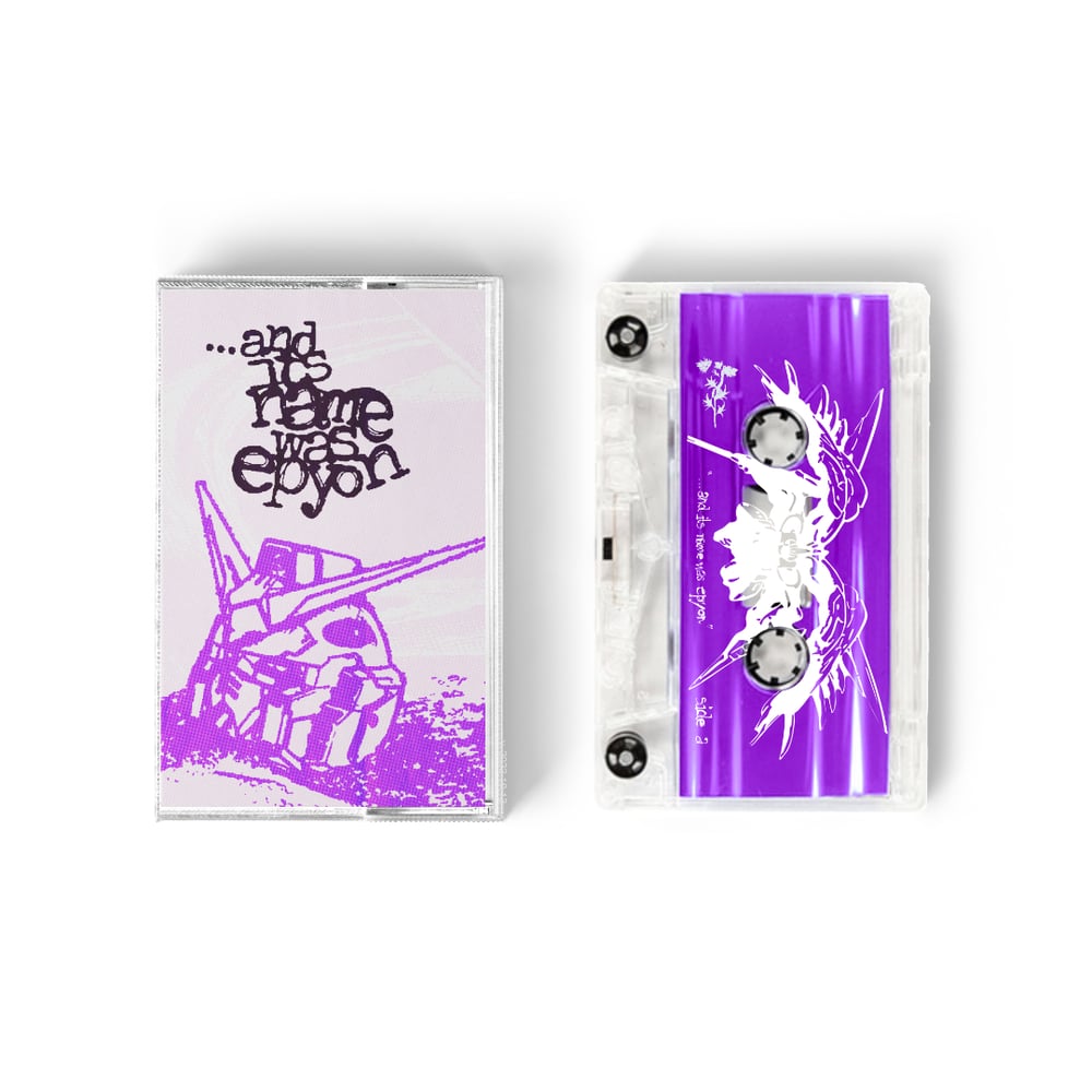 ...and it's name was epyon - discography tape