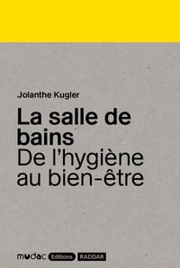 Image 1 of LA SALLE DE BAINS - Jolanthe KUGLER