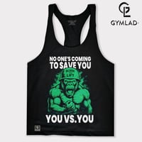 Image 1 of NO ONE'S COMING TO SAVE YOU VS. YOU Muscle Stinger Vest 🔥New Drop