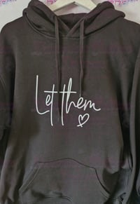 Image 1 of Let Them Hoodie