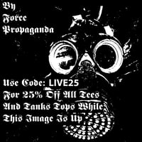 Use Code: LIVE25 While Image Is Up For 25% Off All tees And Tank Tops